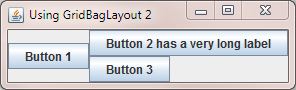 run GridBagLayoutExample2 class run GridBagLayoutExample2 class